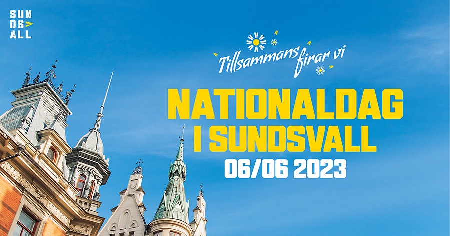 Blå himmel och topparna av gamla byggnader i Stenstan. En text där det står "Nationaldag i Sundsvall"